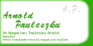 arnold pauleszku business card